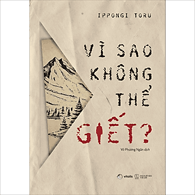 Sách Vì Sao Không Thể Giết? - Vitalis