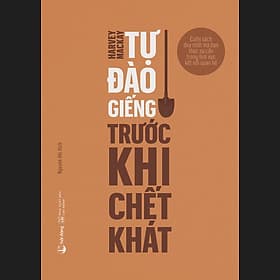 Sách Tự Đào Giếng Trước Khi Chết Khát