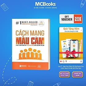 Cách Mạng Màu Cam - Bí Mật Thành Công Của 300.000 Đội Nhóm Xuất Sắc Nhất Thế Giới - MCBooks