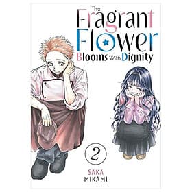 Sách ngoại văn: The Fragrant Flower Blooms With Dignity 2 (English Comic)