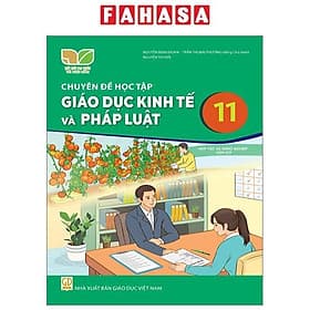 Sách Giáo Khoa Chuyên Đề Học Tập Giáo Dục Kinh Tế Và Pháp Luật 11 (Kết Nối Tri Thức) (Chuẩn) - Tri Thức