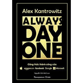 Always Day One - Công Thức Thành Công Của Amazon, Google, Microsoft - Phương Phương