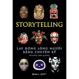 Sách Storytelling - Lay Động Lòng Người Bằng Chuyện Kể - 