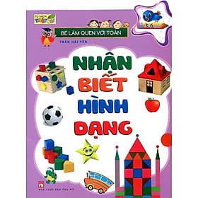 Bé Làm Quen Với Toán - Nhận Biết Hình Dạng - NXB Phụ Nữ - Nhã Nam
