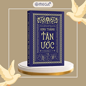 Combo/Lẻ Kinh Thánh : Tân Ước + Cựu Ước (LM. nguyễn Thế Thuấn) - Nguyễn Tân