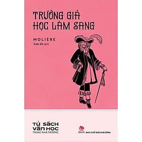 Sách Tủ Sách Văn Học Trong Nhà Trường - Trưởng Giả Học Làm Sang - Kim Hye-Jin