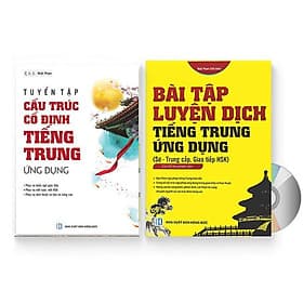 Combo 2 sách Bài tập luyện dịch tiếng Trung ứng dụng (Sơ -Trung cấp, Giao tiếp HSK có mp3 nghe, có đáp án) +Tuyển tập cấu trúc cố định tiếng Trung ứng dụng (song ngữ Trung Việt có phiên âm) + DVD tài liệu - Việt An