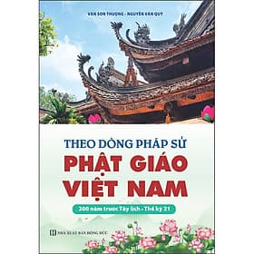 Sách Theo Dòng Pháp Sử Phật Giáo Việt Nam - Văn