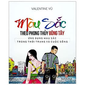 Sách Màu Sắc Theo Phong Thủy Đông Tây