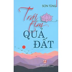 Sách Trái tim quả đất - Sơn Tùng (tác giả Bông sen vàng) - 