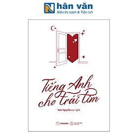 Tiếng Anh Cho Trái Tim - Việt Anh