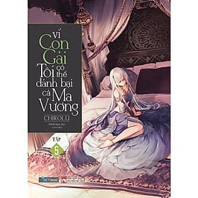 Light Novel Vì con gái tôi có thể đánh bại cả Ma Vương - Tập 5 - Gã