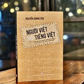 Người Việt Nói Tiếng Việt - Nguyễn Quang Thọ - (bìa mềm) - Nguyễn Việt