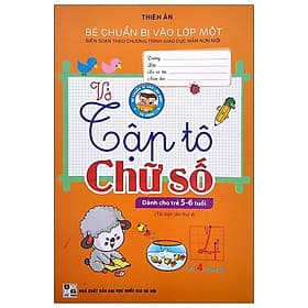 Vở Tập Tô Chữ Số (Dành Cho Trẻ 5-6 Tuổi) - Trí Đức