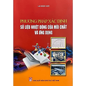 Phương Pháp Xác Định Số Liệu Nhiệt Động Của Môi Chất và Ứng Dụng - Phương Phương