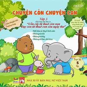 Sách rèn luyện kỹ năng cho bé từ 0 - 8 tuổi - Truyện Tranh Chuyện cỏn chuyện con - tập 3 (Voi Con Đáng Yêu) - Việt An