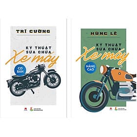 Combo 2 cuốn Kỹ thuật sửa chữa xe máy phần cơ bàn và nâng cao