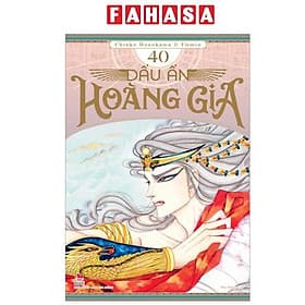 Dấu Ấn Hoàng Gia - Tập 40 - Hoàng Kim