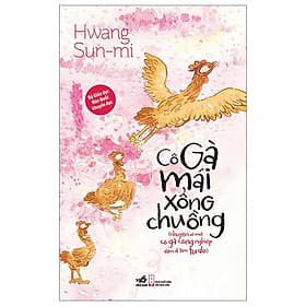 Cô Gà Mái Xổng Chuồng - Nhã Nam