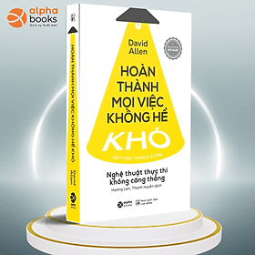 Sách Hoàn Thành Mọi Việc Không Hề Khó