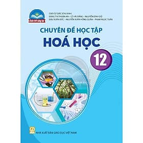 Sách giáo khoa Chuyên đề học tập Hóa Học 12- Chân Trời Sáng Tạo (Kèm Nilon bọc Sách) - Chà