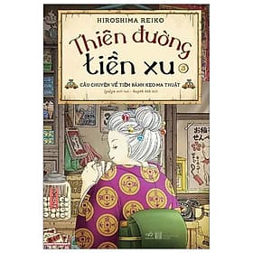 Sách Thiên Đường Tiền Xu - Tập 3 - Nhã Nam