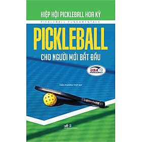 Sách Pickleball cho người mới bắt đầu - Nhã Nam