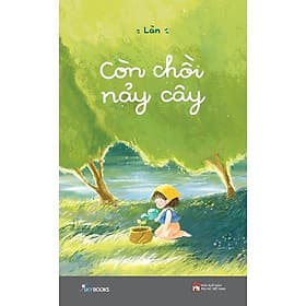 Còn Chồi Nảy Cây - AZ Việt Nam - Nam Việt
