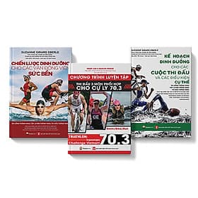 COMBO 3 cuốn Chương Trình Tập Luyện Cự Ly 70.3 – Chiến Lược Dinh Dưỡng Và Kế Hoạch Dinh Dưỡng cho VĐV sức bền - Lý Đình