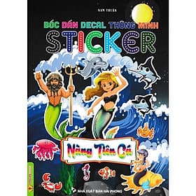 Bóc Dán Decal Thông Minh Sticker - Nàng Tiên Cá - Hồng Ân - Minh Minh