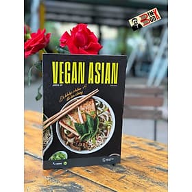 VEGAN ASIAN: Đi Khắp Châu Á Để Ăn Chay – Jeeca Uy – DNA Dịch - NXB Thế giới - AZ Việt Nam - An Nam