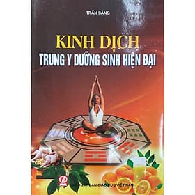 Kinh Dịch Trung Y Dưỡng Sinh Hiện Đại - Công Sĩ