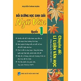 Sách - Bồi Dưỡng Học Sinh Giỏi Ngữ Văn - Quyển 1 - Chuyên Đề Lý Luận Văn Học - Dùng cho học sinh THCS & THPT - Khang Việt Book - Việt Hà