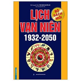 Lịch Vạn Niên 1932-2050 - Minh Minh