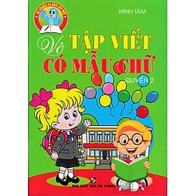 Vở Tập Viết Có Mẫu Chữ - Quyển 2 _HA - An Vi