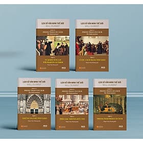 Lịch Sử Văn Minh Thế Giới phần VI : Phong Trào Cải Cách - Will Durant - Vân Phong