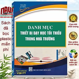 Sách Danh Mục Thiết Bị Dạy Học Tối Thiểu Trong Nhà Trường - V2517T - Nhã Nam