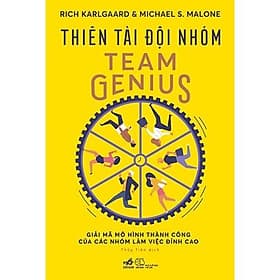 Thiên Tài Đội Nhóm Team Genius - Nhã Nam