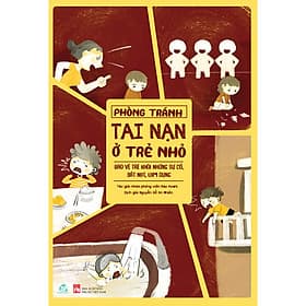 Sách Phòng Tránh Tai Nạn Ở Trẻ Nhỏ - Văn
