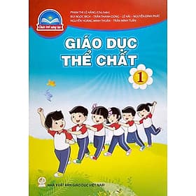 Sách Giáo Khoa Giáo Dục Thể Chất Bài Học Lớp 1 Bộ Chân Trời Sáng Tạo Năm 2021 - Chà