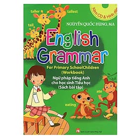 Ngữ Pháp Tiếng Anh Cho Học Sinh Tiểu Học (Sách Bài Tập) (Kèm CD) - NXB Phụ Nữ