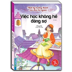 Sách Nhật ký trưởng thành cúa đứa trẻ ngoan - Việc học không hề đáng sợ - Minh Minh