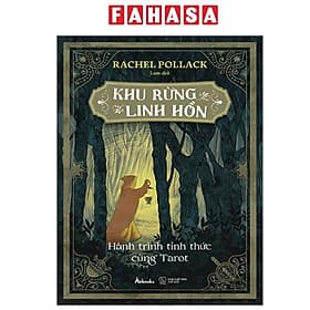 Khu Rừng Linh Hồn - Hành Trình Tỉnh Thức Cùng Tarot