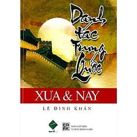 Danh Tác Trung Quốc Xưa Và Nay - 