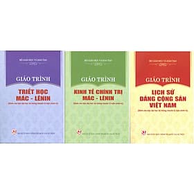 Combo 3 cuốn Giáo Trình Triết Học Mác – Lênin + Giáo Trình Kinh Tế Chính Trị Mác – Lênin + Giáo Trình Lịch Sử Đảng Cộng Sản Việt Nam (Dành Cho Bậc Đại Học Hệ Không Chuyên Lý Luận Chính Trị) - Bộ mới năm 2021 - Nhà xuất bản Larousse