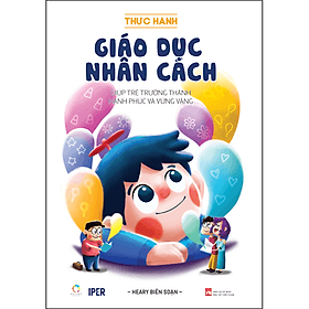 Sách Thực Hành Giáo Dục Nhân Cách - Văn