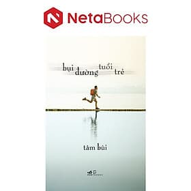Bụi Đường Tuổi Trẻ - Nhã Nam