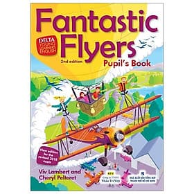 Sách Fantastic Flyers 2nd Edition - Pupil's Book (Kèm CD Hoặc File MP3) - ED
