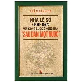 Sách Nhà Lê Sơ (1428 - 1527) Với Công Cuộc Chống Nạn "Sâu Dân, Mọt Nước" - Nha Nha
