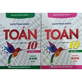 ComBo Tham Khảo Toán Lớp 10 Quyển 1+ Quyển 2 ( Biên Soạn Theo Chương Trình GDPT Mới ) - Trí